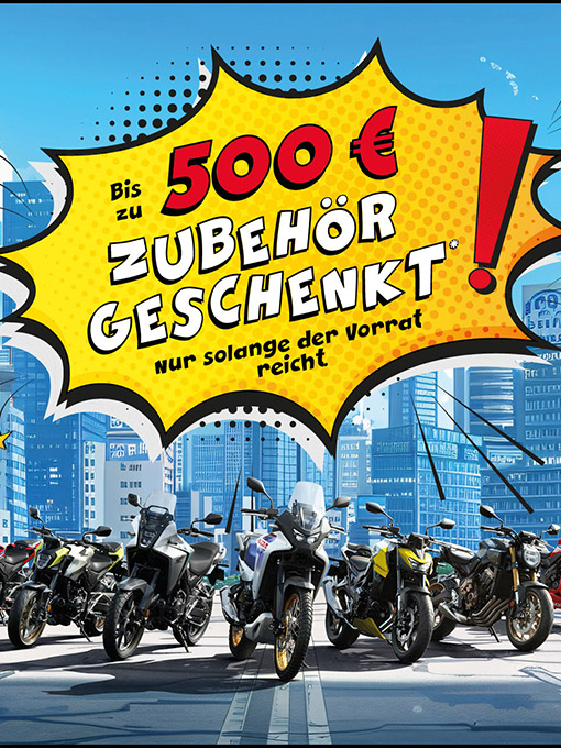 Werbebild für Honda-Motorräder mit einem Layout im Comic-Stil mit mehreren Szenen. In der Mitte steht in gelber Schrift „Bis zu 500 € ZUBEHÖR GESCHENKT!”. Verschiedene Honda-Motorradmodelle werden in einer städtischen Umgebung, auf einer kurvenreichen Straße und unter Kirschblüten gezeigt. Das Honda-Flügel-Logo ist in der Ecke zu sehen.